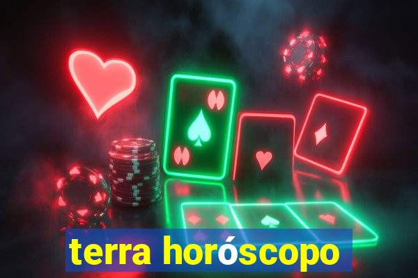 terra horóscopo