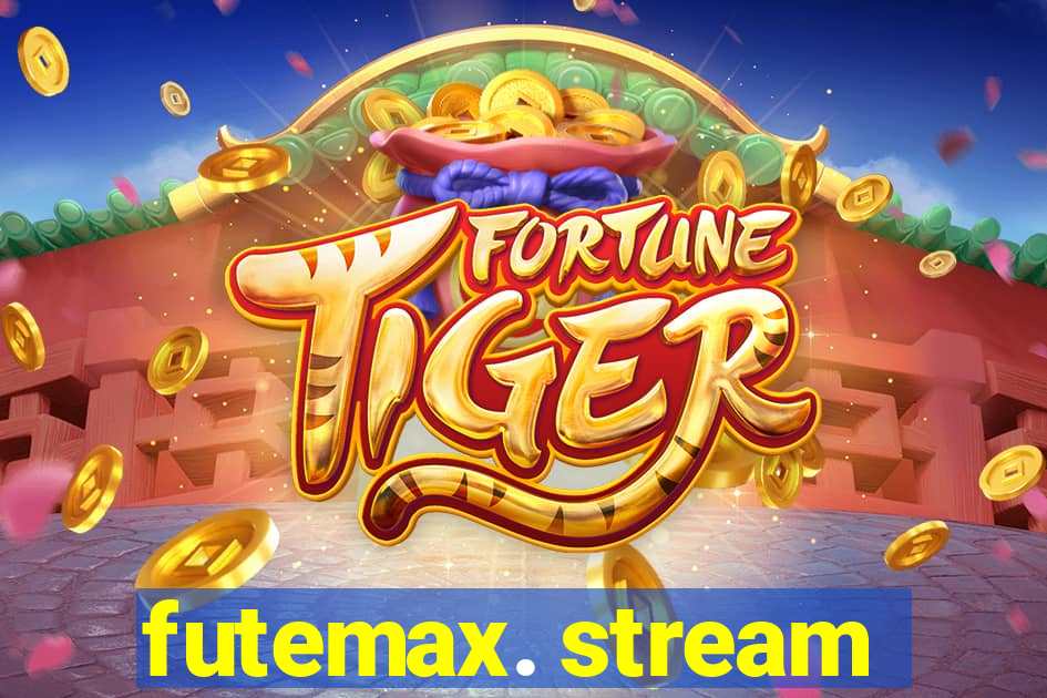 futemax. stream