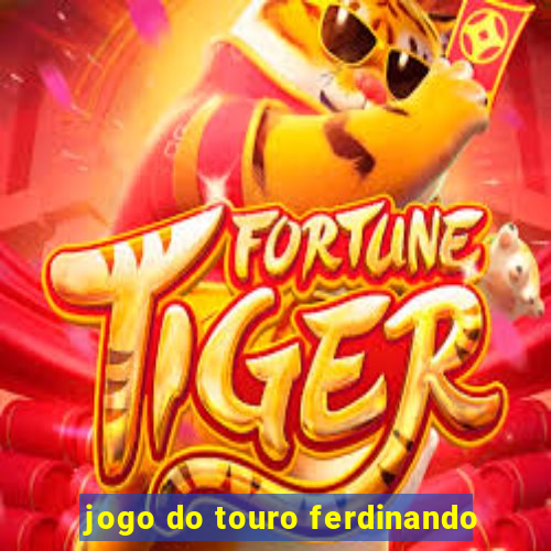 jogo do touro ferdinando