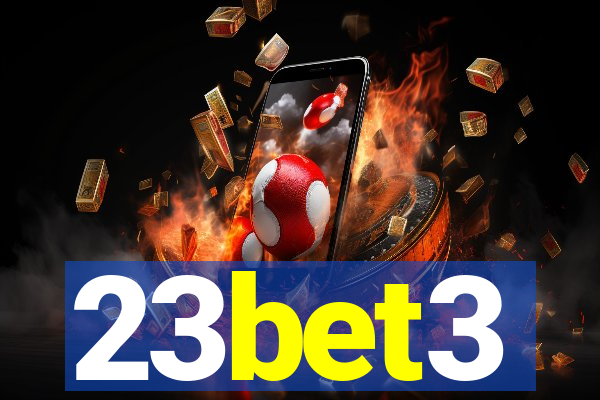 23bet3