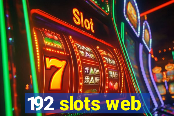 192 slots web