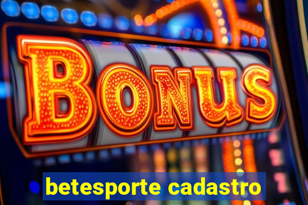 betesporte cadastro