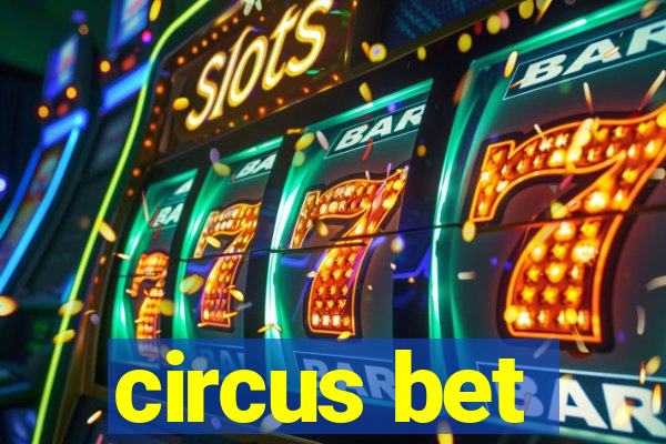 circus bet