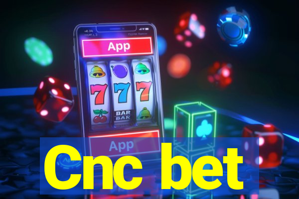 Cnc bet