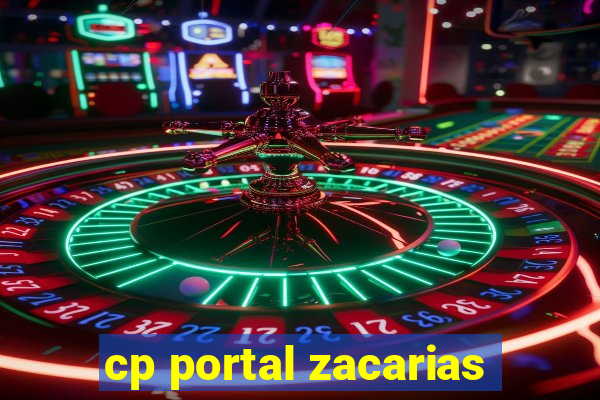 cp portal zacarias