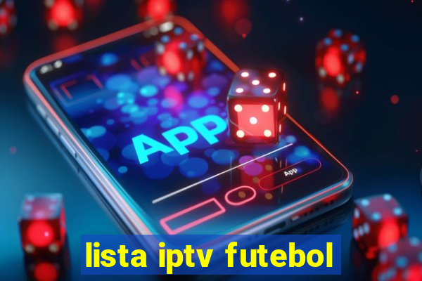 lista iptv futebol