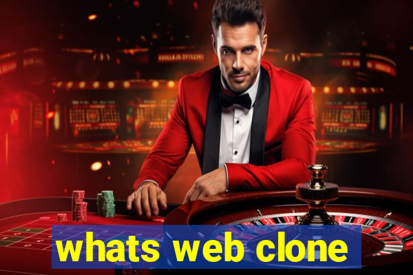 whats web clone