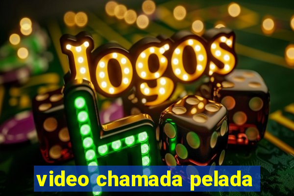 video chamada pelada