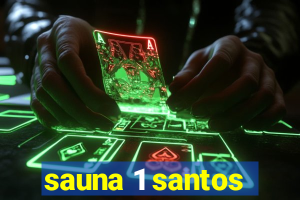 sauna 1 santos