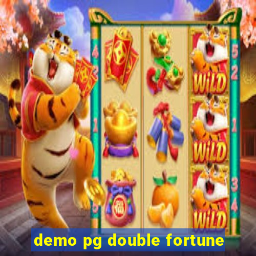 demo pg double fortune