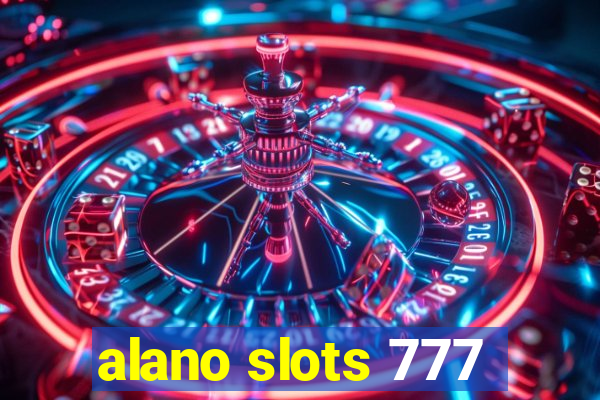 alano slots 777