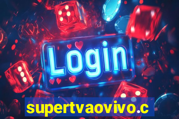 supertvaovivo.com