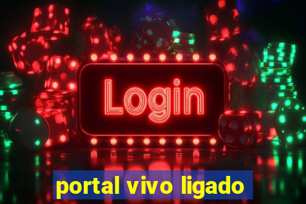 portal vivo ligado