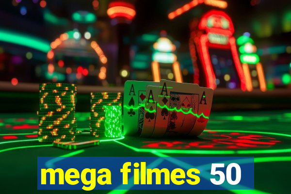 mega filmes 50