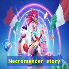 Necromancer story mod apk (unlimited skill points