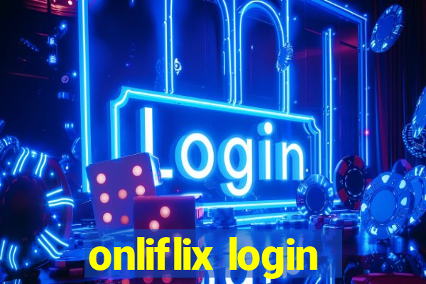 onliflix login