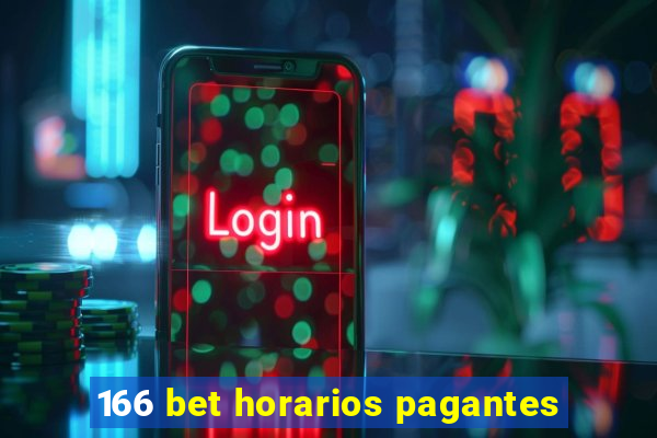 166 bet horarios pagantes