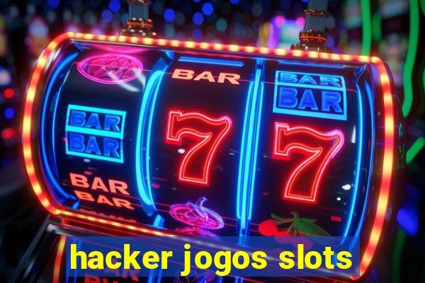 hacker jogos slots