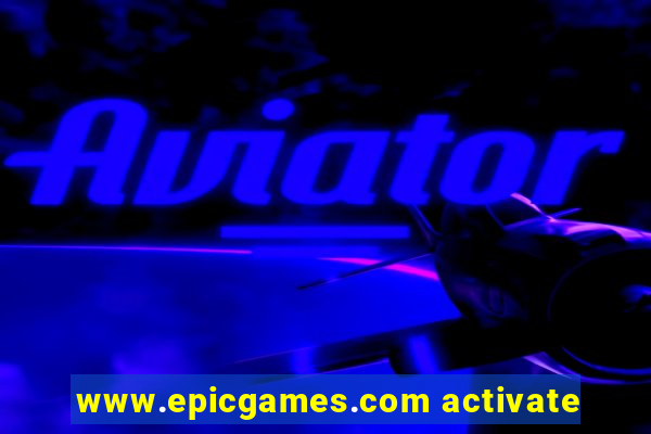 www.epicgames.com activate