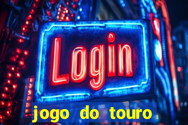 jogo do touro plataforma nova