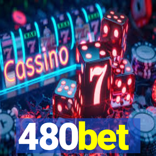 480bet