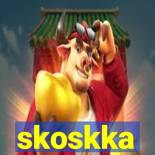 skoskka