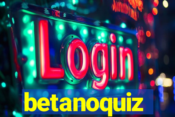 betanoquiz