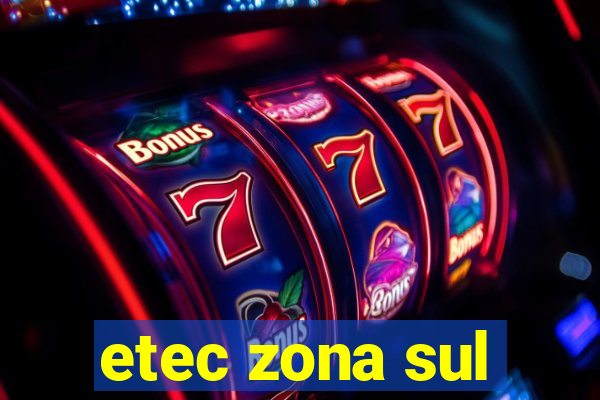 etec zona sul