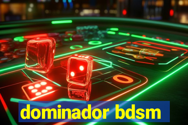 dominador bdsm