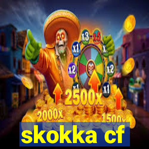 skokka cf