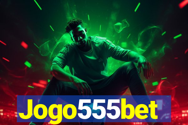 Jogo555bet