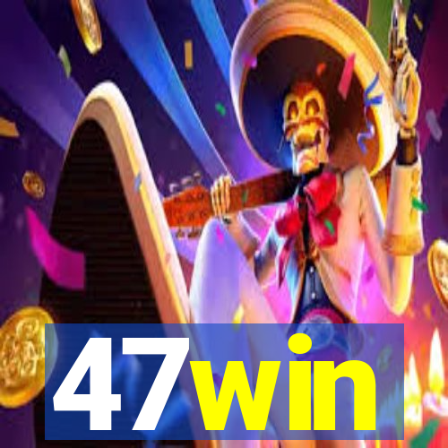 47win