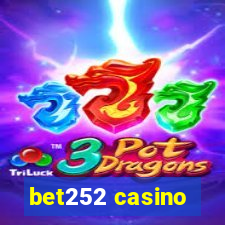 bet252 casino