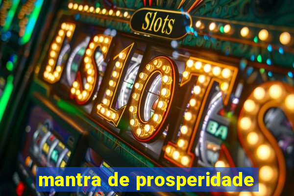 mantra de prosperidade