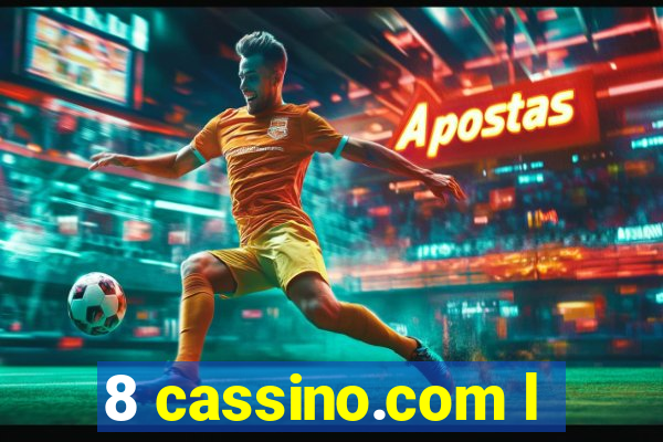 8 cassino.com l