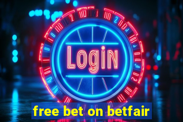 free bet on betfair