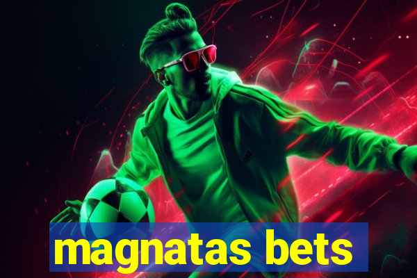 magnatas bets