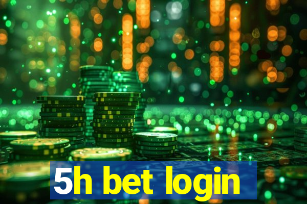 5h bet login