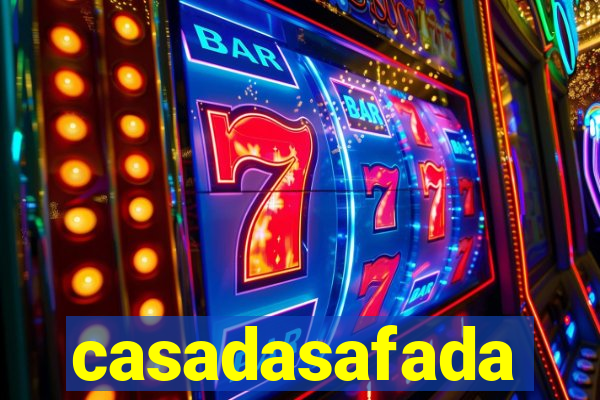 casadasafada