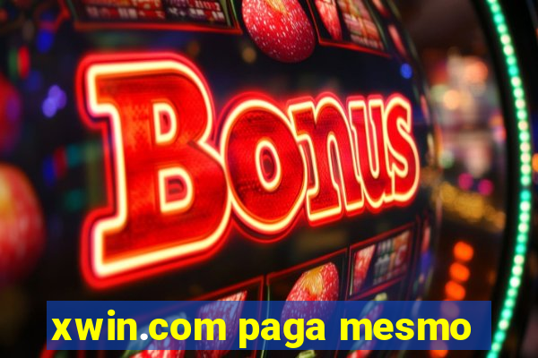 xwin.com paga mesmo