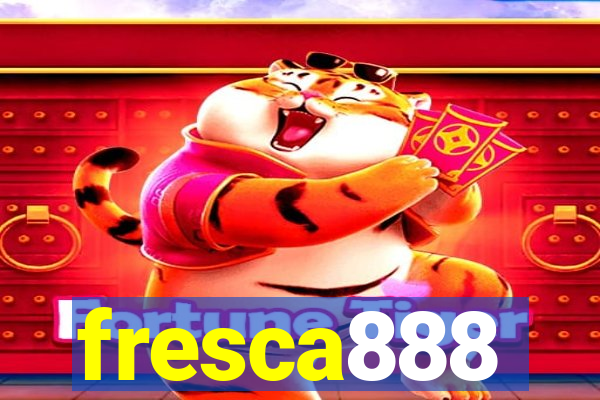 fresca888