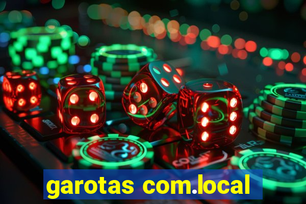 garotas com.local