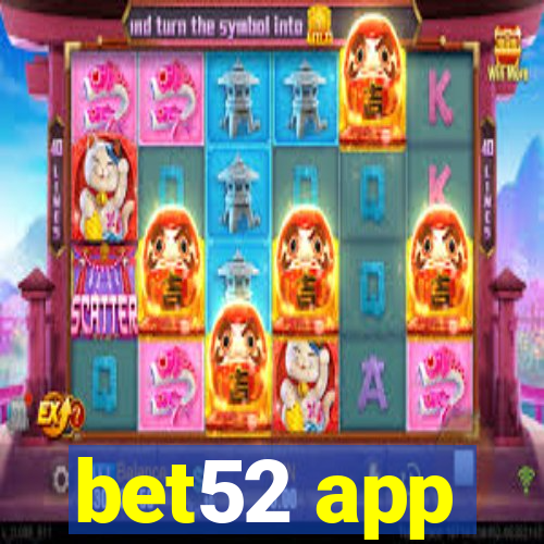 bet52 app