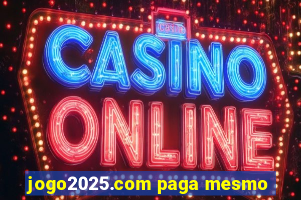 jogo2025.com paga mesmo