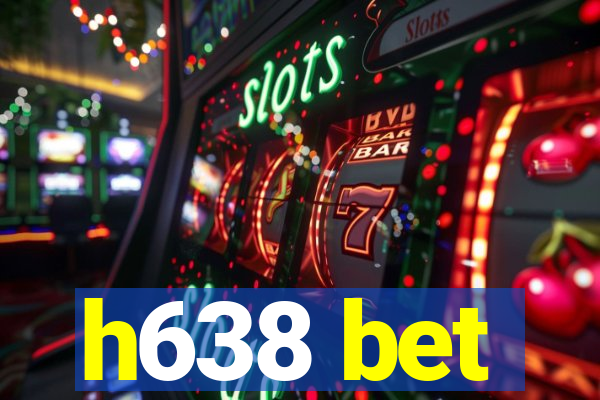 h638 bet