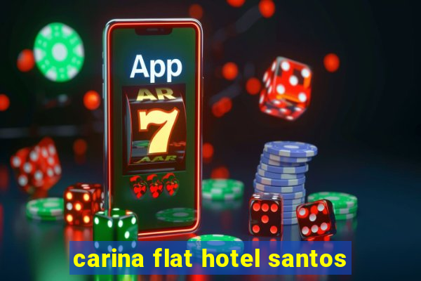 carina flat hotel santos