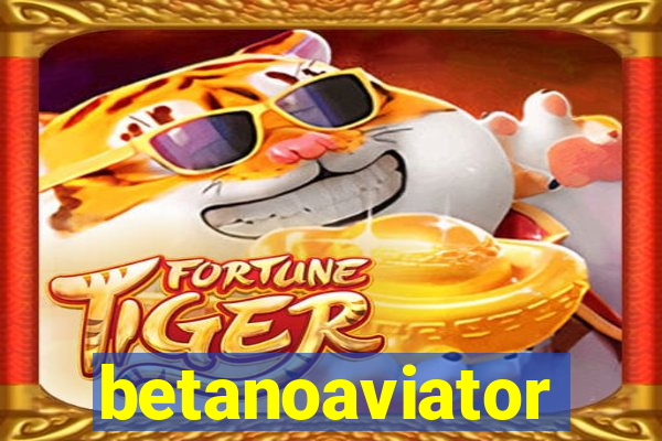 betanoaviator