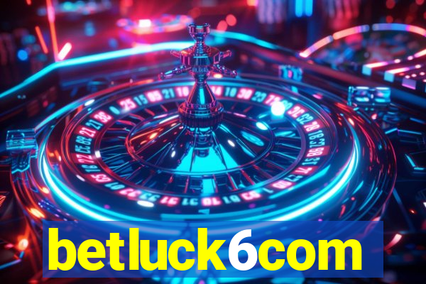 betluck6com