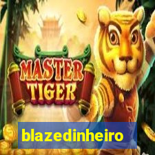 blazedinheiro