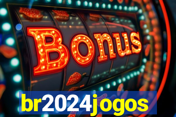 br2024jogos